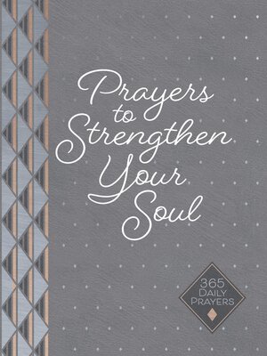 cover image of Prayers to Strengthen Your Soul
